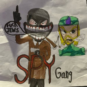 FUCK JEW’S(spy gang)