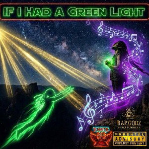 If I Had A Green Light 