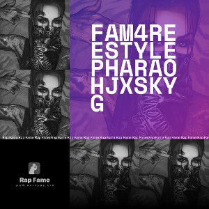Fam4reestylePharaohJxSKYG