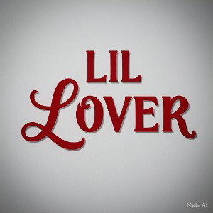 LIL LOVER - on my own