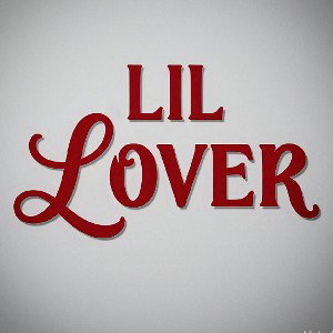 LIL LOVER - on my own