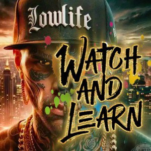 B. .WATCH AND LEARN