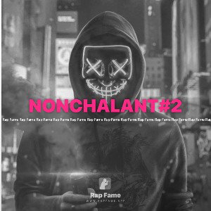 NONCHALANT#2