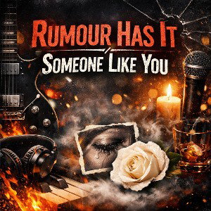 R xot - RUMOUR HAS IT / SOMEONE LIKE YOU