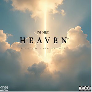 Heaven ( Ft MASO & 2TXMES )