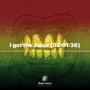 I got the Juice (02:01:36)