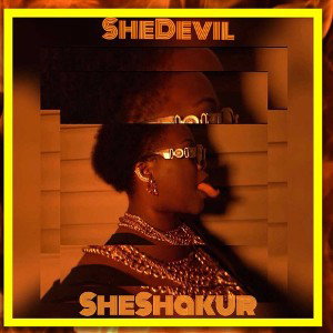 She Shakur x SheDevil