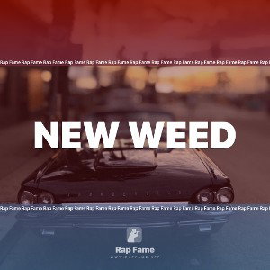 new weed