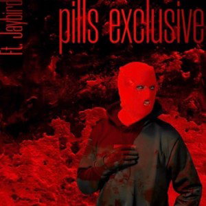 PILLS EXCLUSIVE -wildboy ft. Jaybird 