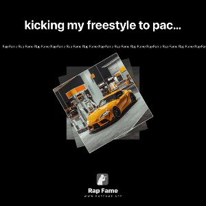 kicking my freestyle to pac pt2