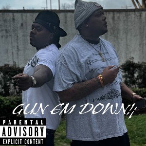 GUN EM DOWN!¡