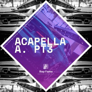 ACAPELLA A. PT3