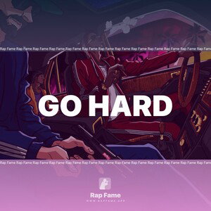 Go hard