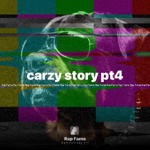 carzy story pt4