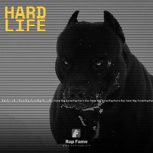 hard life 