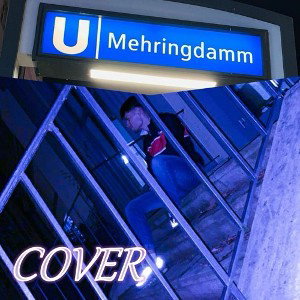 Mehringdamm laufen Denis030 X Pashanim Lyrik 