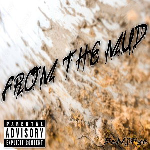 From The Mud