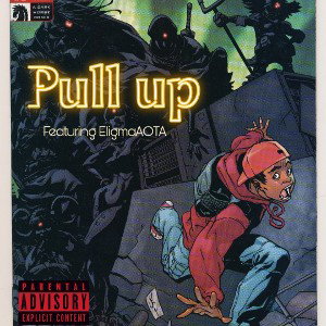 Pull Up Ft. Eligma AOTA