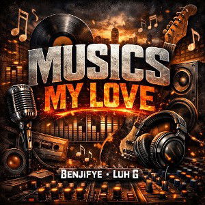 Musics My Love ft. Luh G
