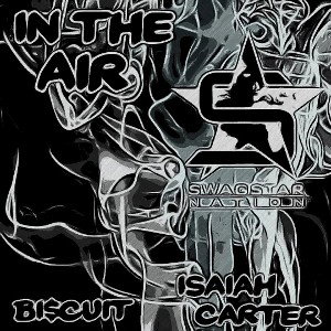 In The Air feat Isaiah Cart3r