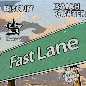 Fast Lane feat. Isaiah Carter