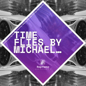 Time Flies By Michael L TaylorFullilove