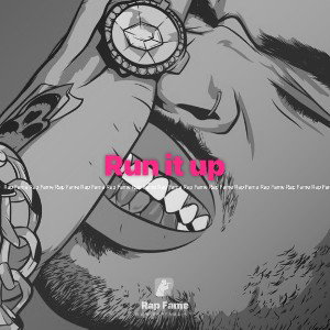 Run it up