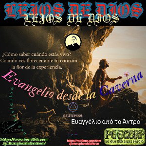 Evangelio desde la Caverna { Ευαγγέλιο από το Άντρο }