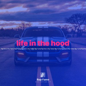 life in the hood