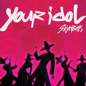 your idol
