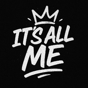 all me!