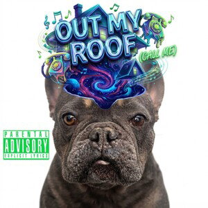 OutMyRoof (Call Me)