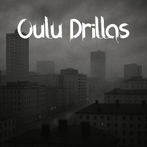 oulu drillas koko verse
