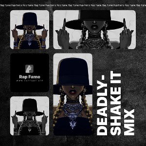 deadly-shake it mix