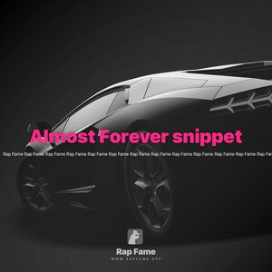 Almost Forever snippet
