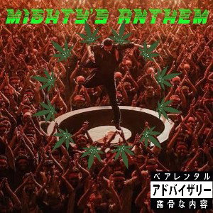 Mighty’s anthem