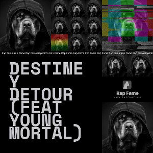Destiney detour (feat young mortal)