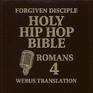 Romans 4 (forgiven disciple)