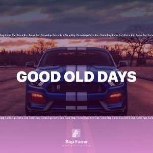 Good old days