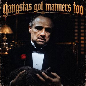 gangstas got manners too (feat dj shiesty)