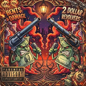 BENT$ - 2 Dollar Revolvers FT  Damage