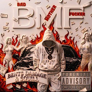 BMF - B£NT$ FT Damage & Squill 