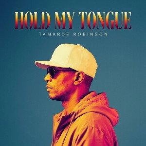 HOLD MY TONGUE 