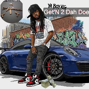 Get'N 2 Dah Doe