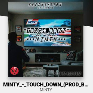 MINTY_-_Touch_Down_(Prod_By_Kidd_Ganna).