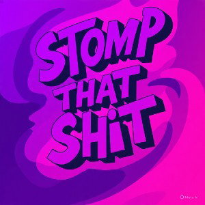 Stomp that shit(Relz diss and lilzdot diss)