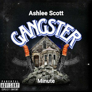  Gangster Minute ( Explicit )