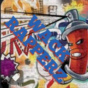 wack rappers 