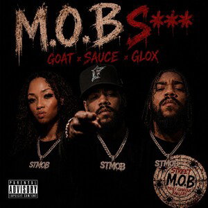 M.O.B 💩 Ft Goat Montana & Young R