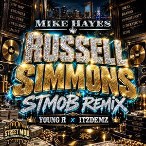 Russell Simmons STMOB Remix 